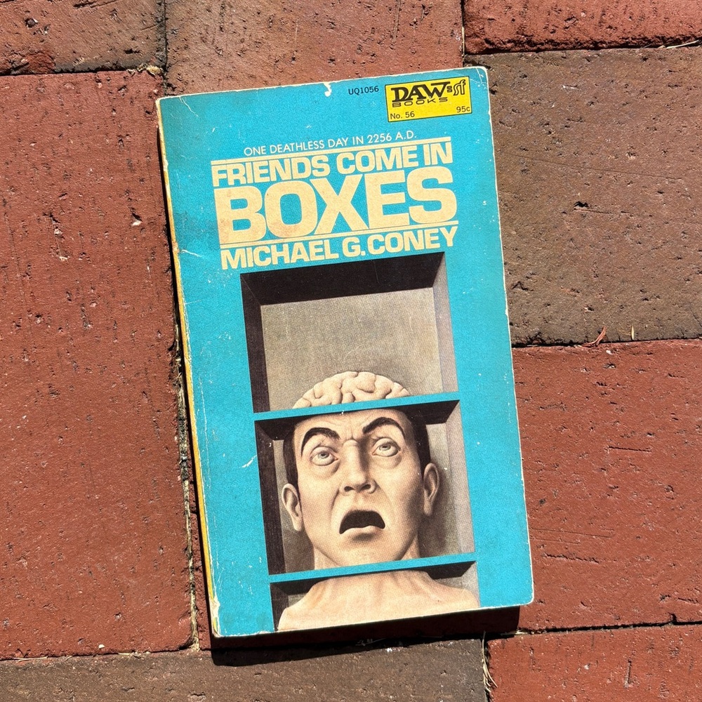 1973 Friends Come in Boxes Science Fiction Immortality Sci-Fi Daw Books Brain